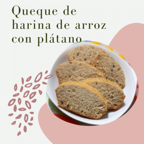 Queque de harina de arroz con plátano